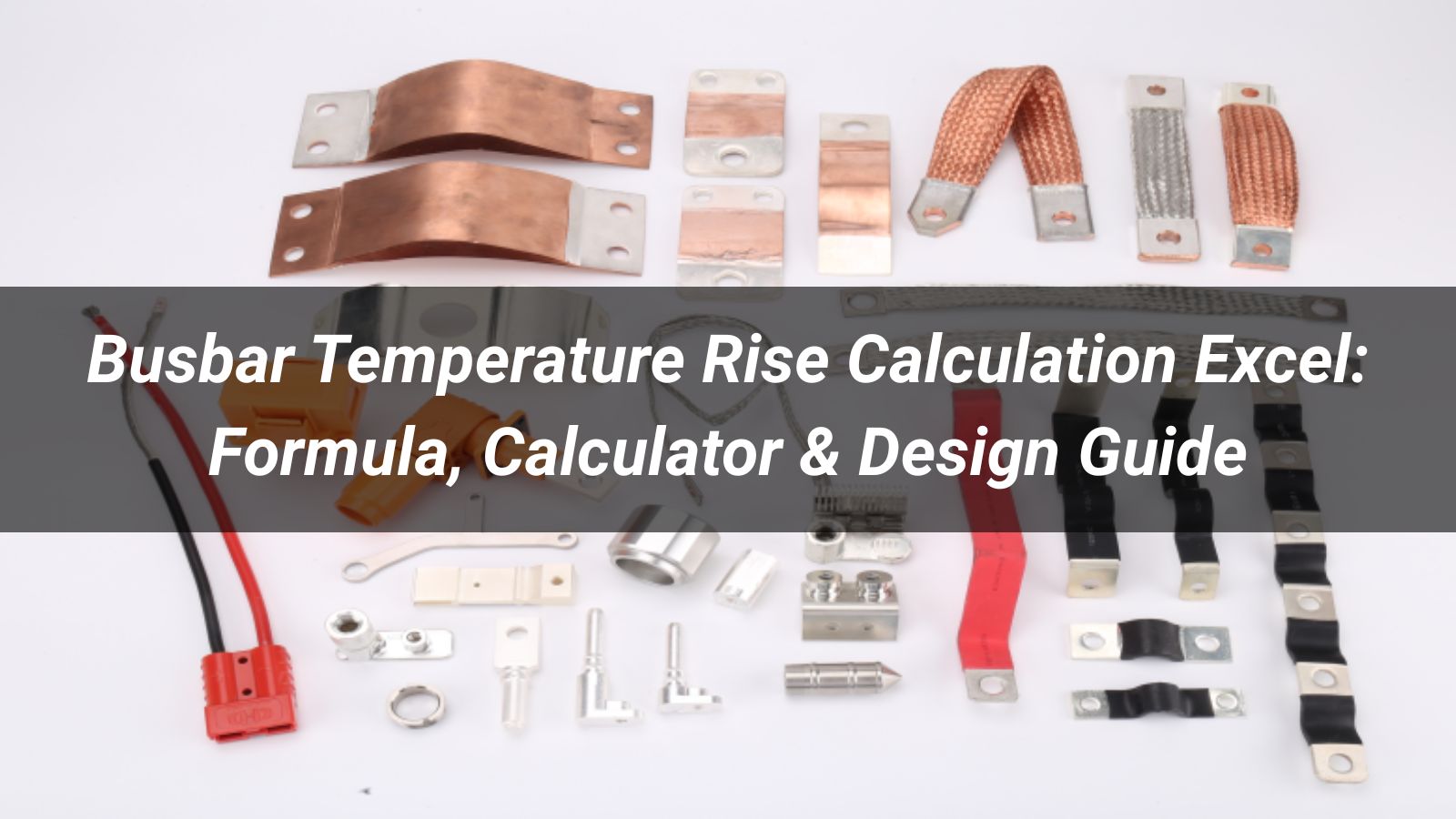 Busbar Temperature Rise Calculation Excel: Formula, Calculator & Design Guide
